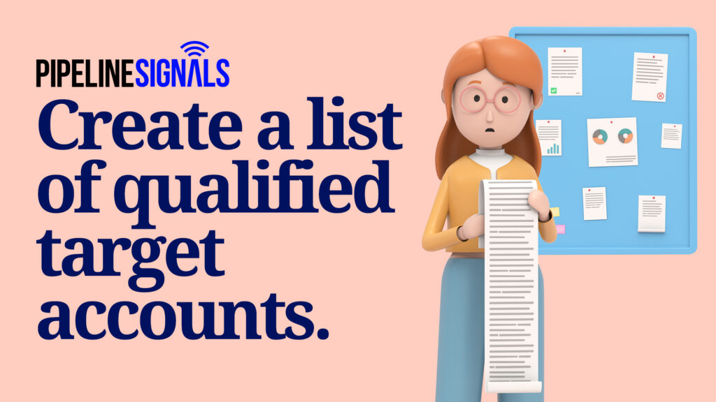 Create a list of qualified target accounts - Integrating Signals