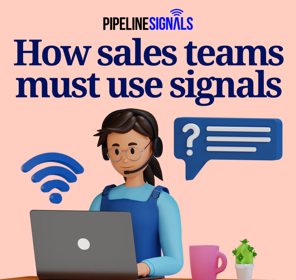How sales teams must use signals