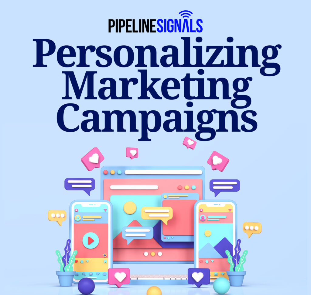 Make your marketing campaigns more personal