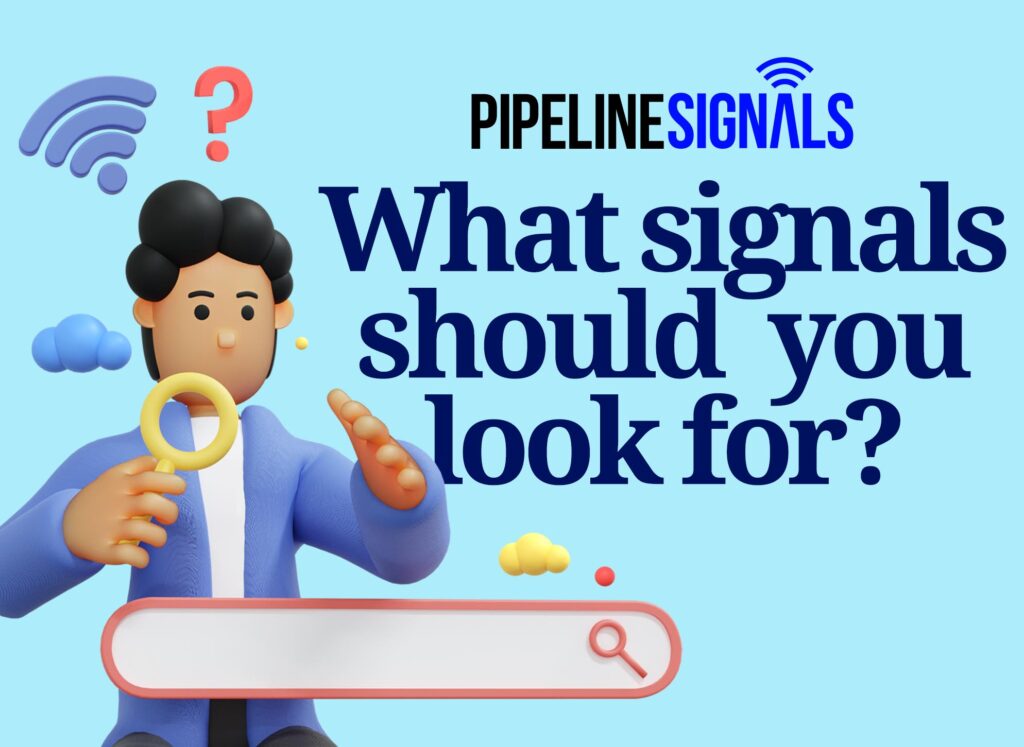 What signals should you look for