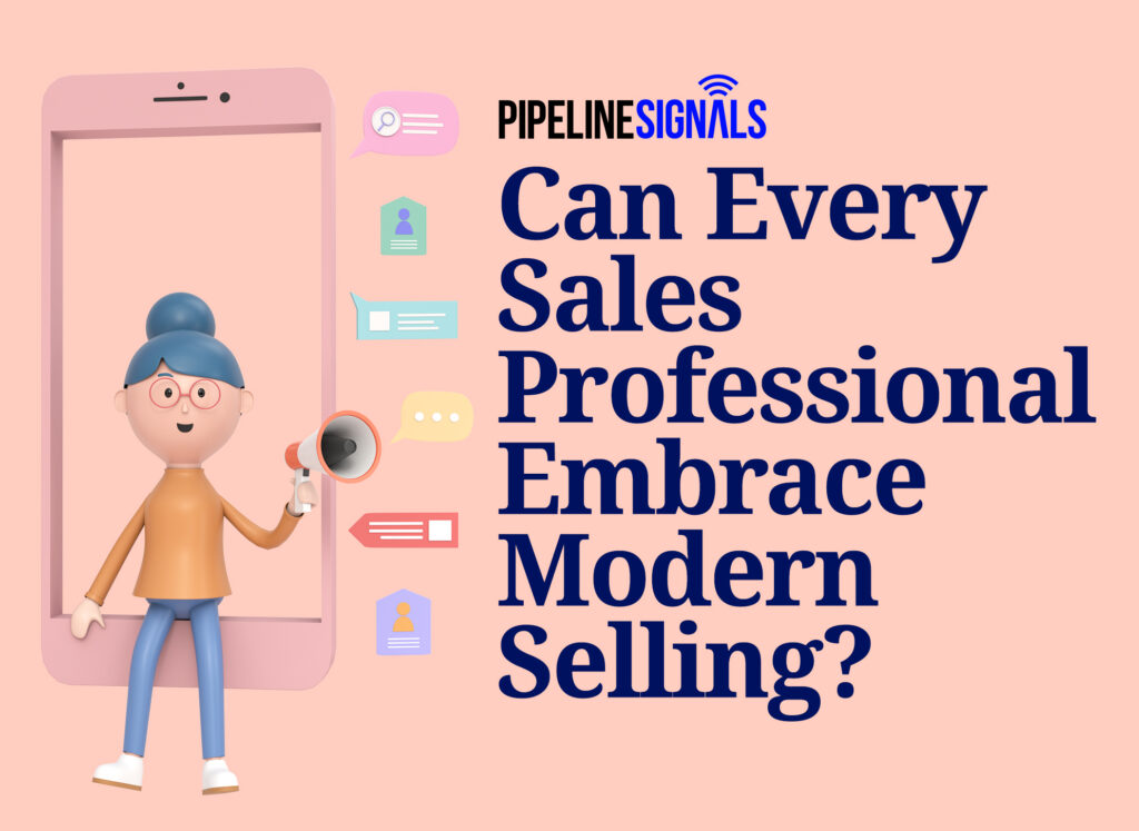Can Every Sales Professional Embrace Modern Selling?