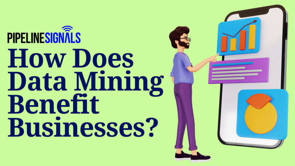 How Does Data Mining Benefit Businesses?