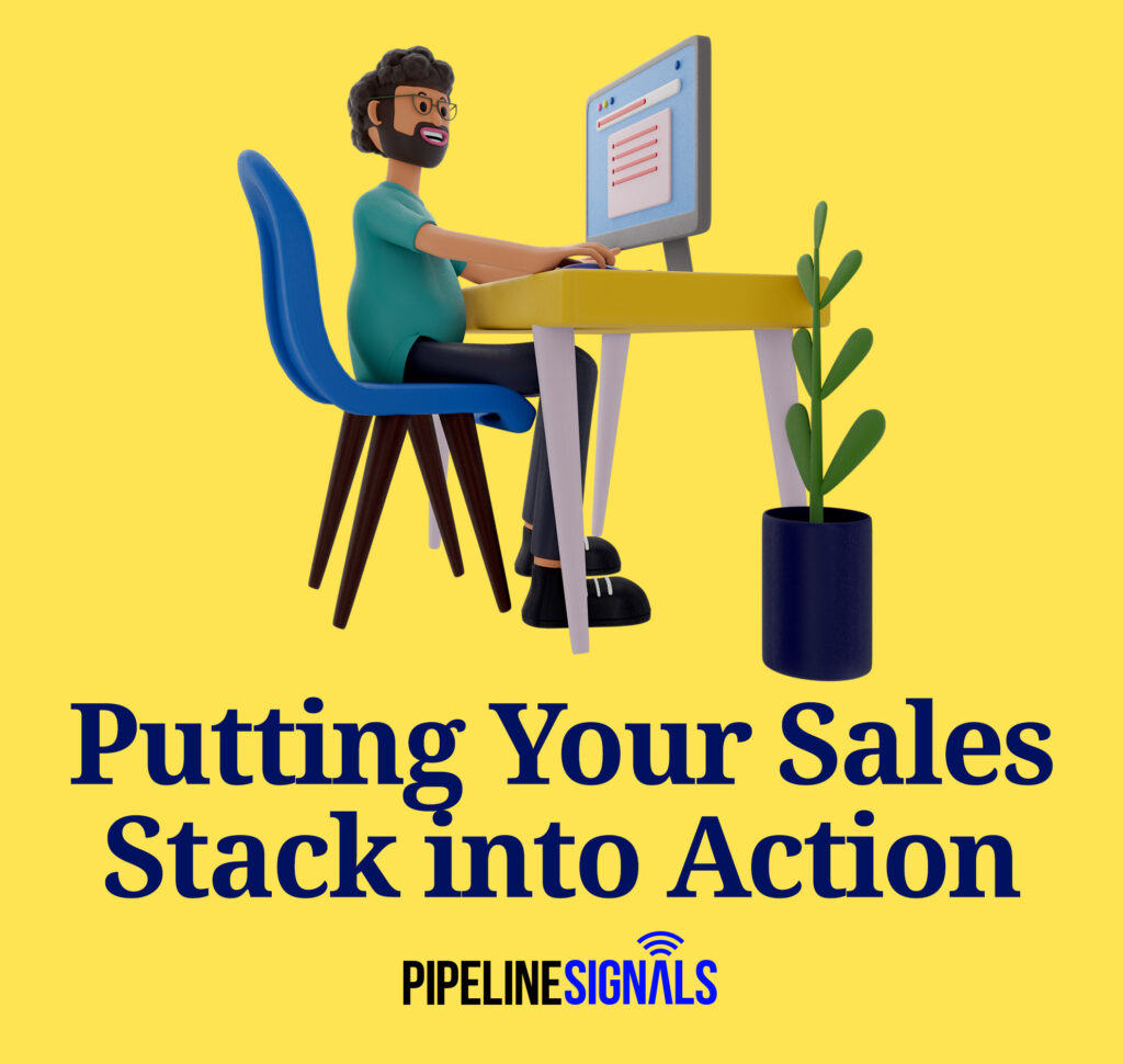 Putting Your Sales Stack into Action