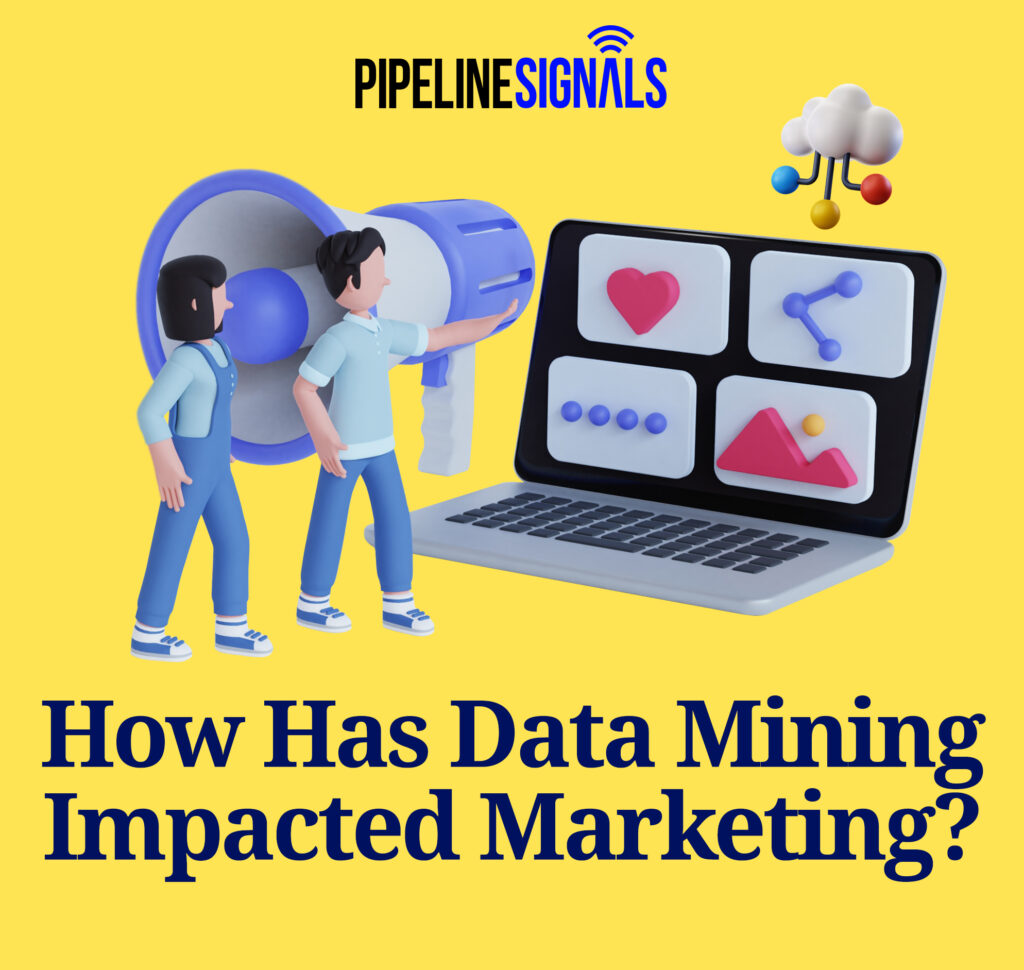 How Has Data Mining Impacted Marketing?