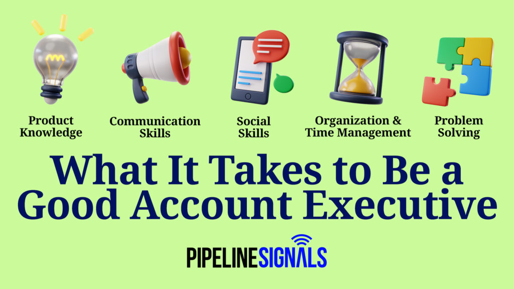 What It Takes to Be a Good Account Executive