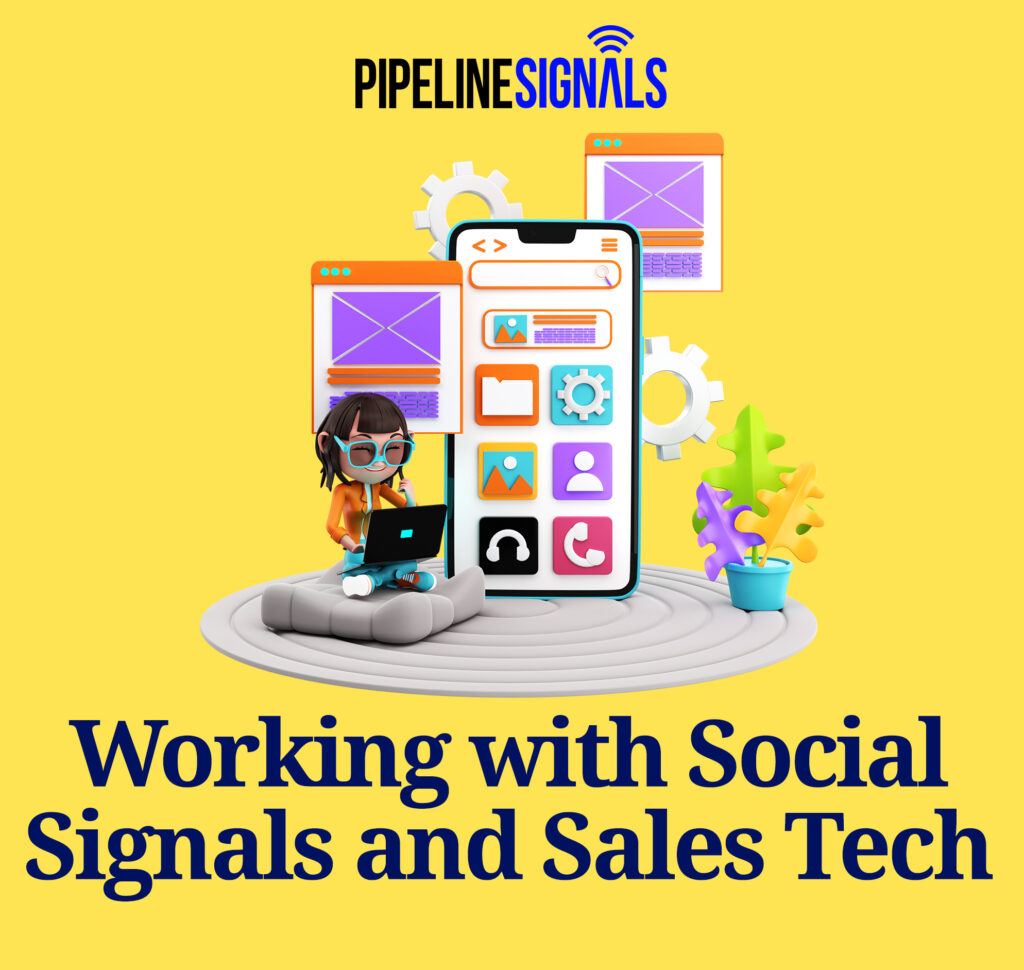 Working with Social Signals and Sales Tech