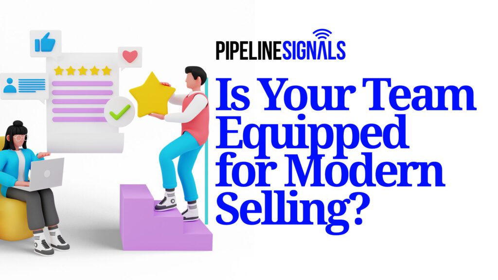 Is Your team equipped for modern selling?