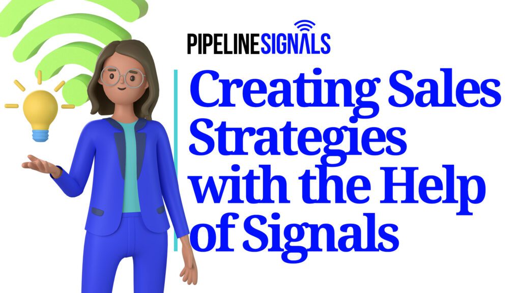 Creating sales strategies with the help of signals