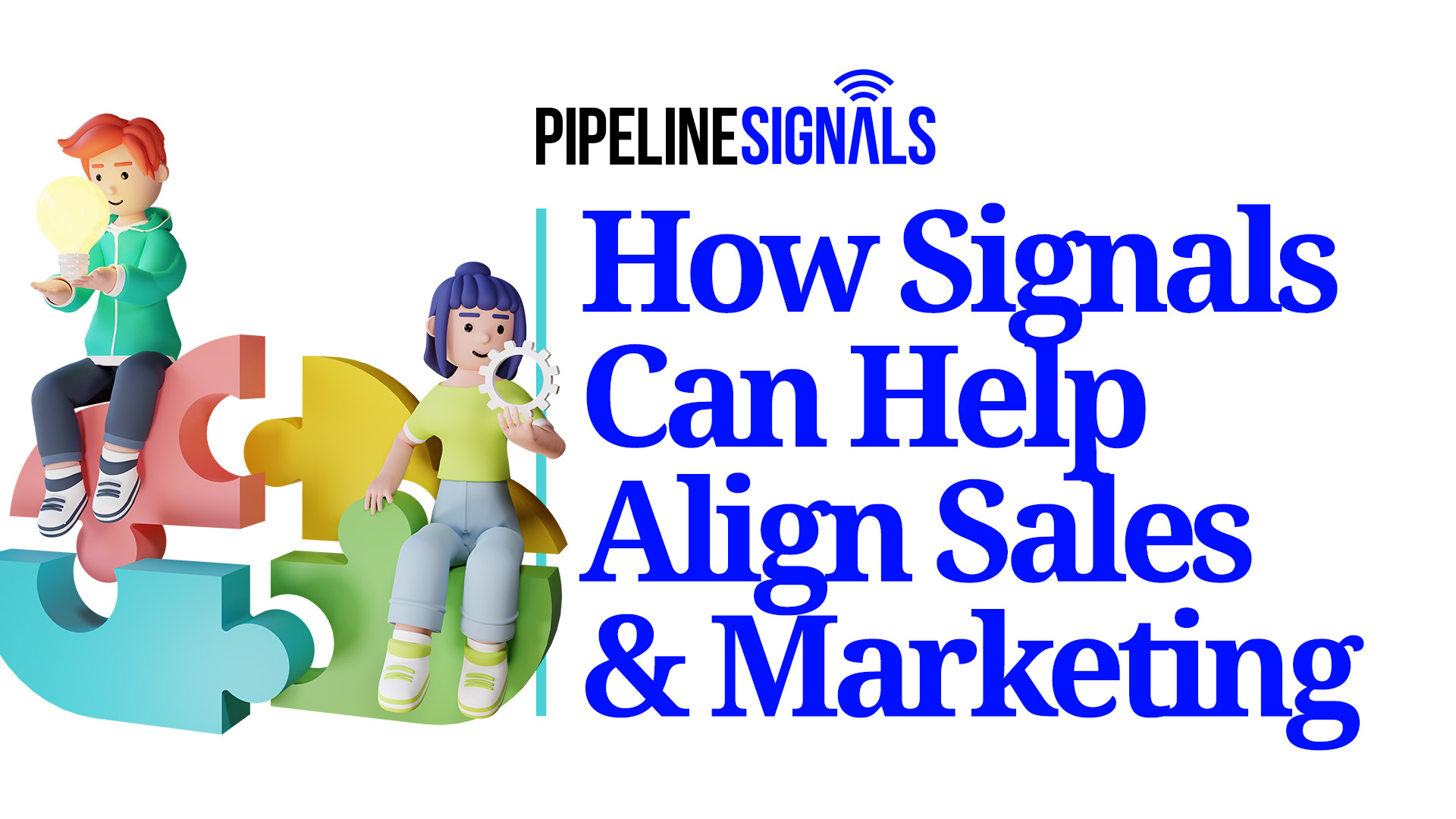 how signals can help align sales and marketing