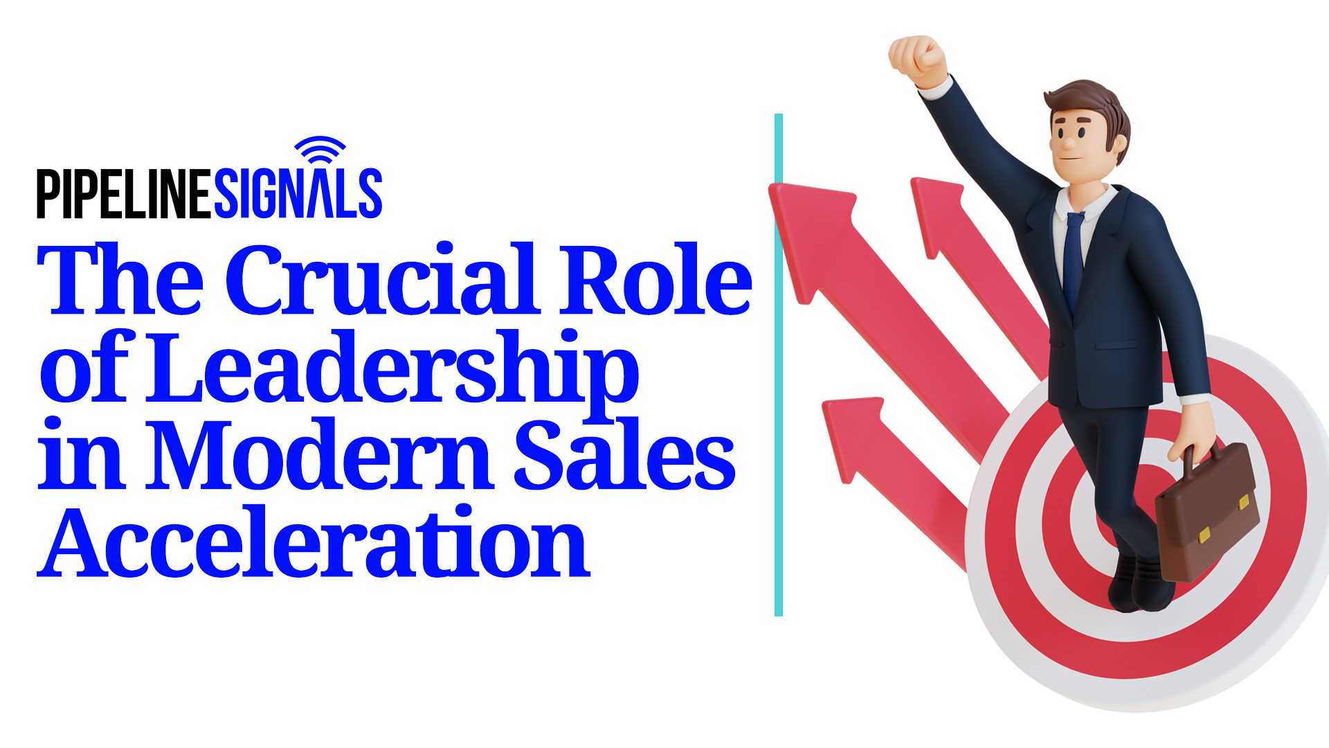 the crucial role of leadership in modern sales acceleration