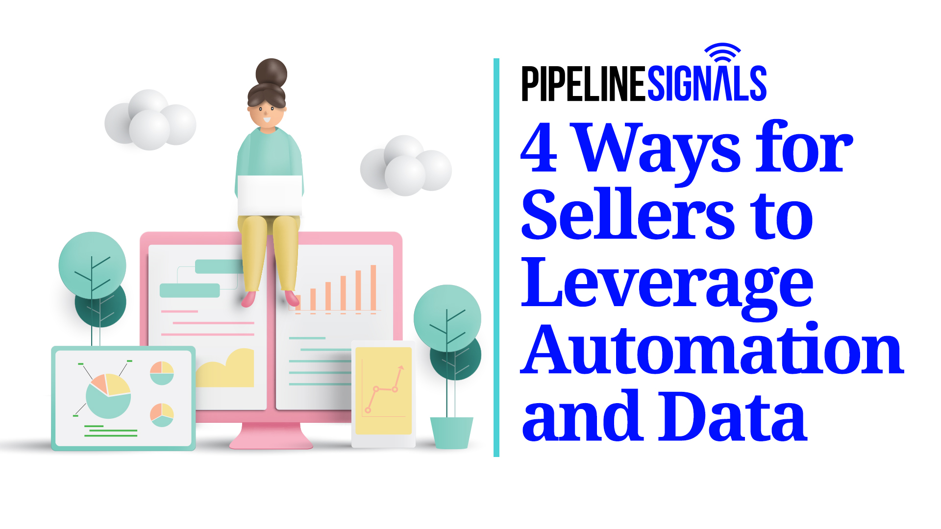 4 ways for sellers to leverage automation and data