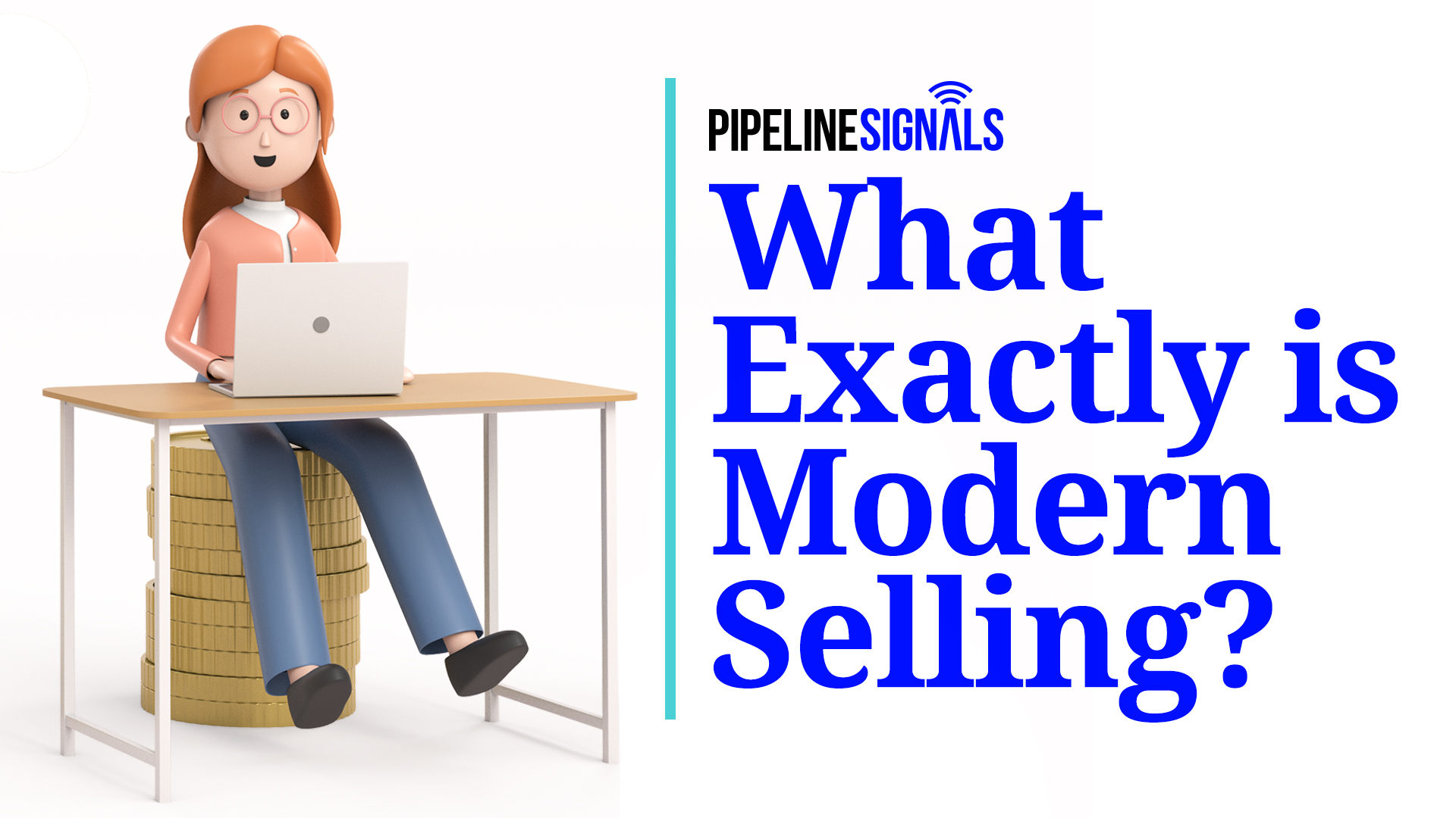 What Exactly is Modern Selling?