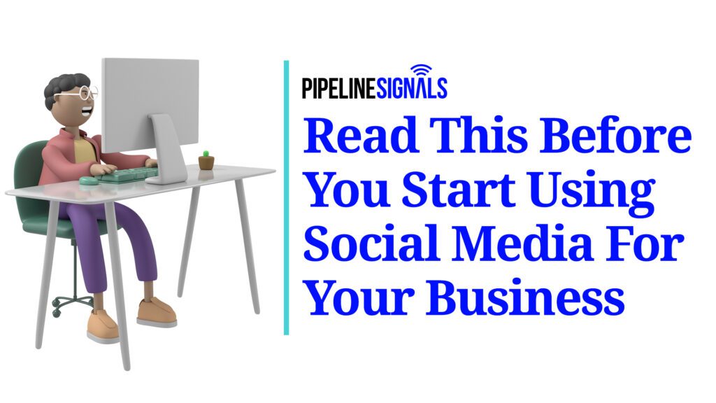 Read This Before You Start Using Social Media For Your Business