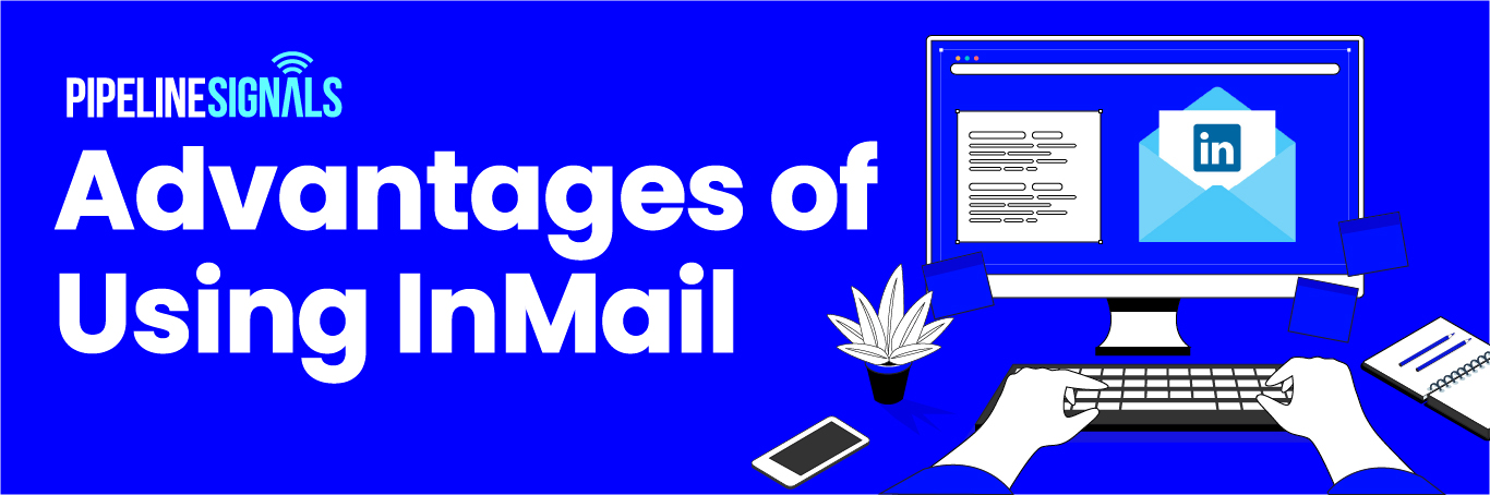 Are You Using InMail Yet? Here’s What You’re Missing Out On