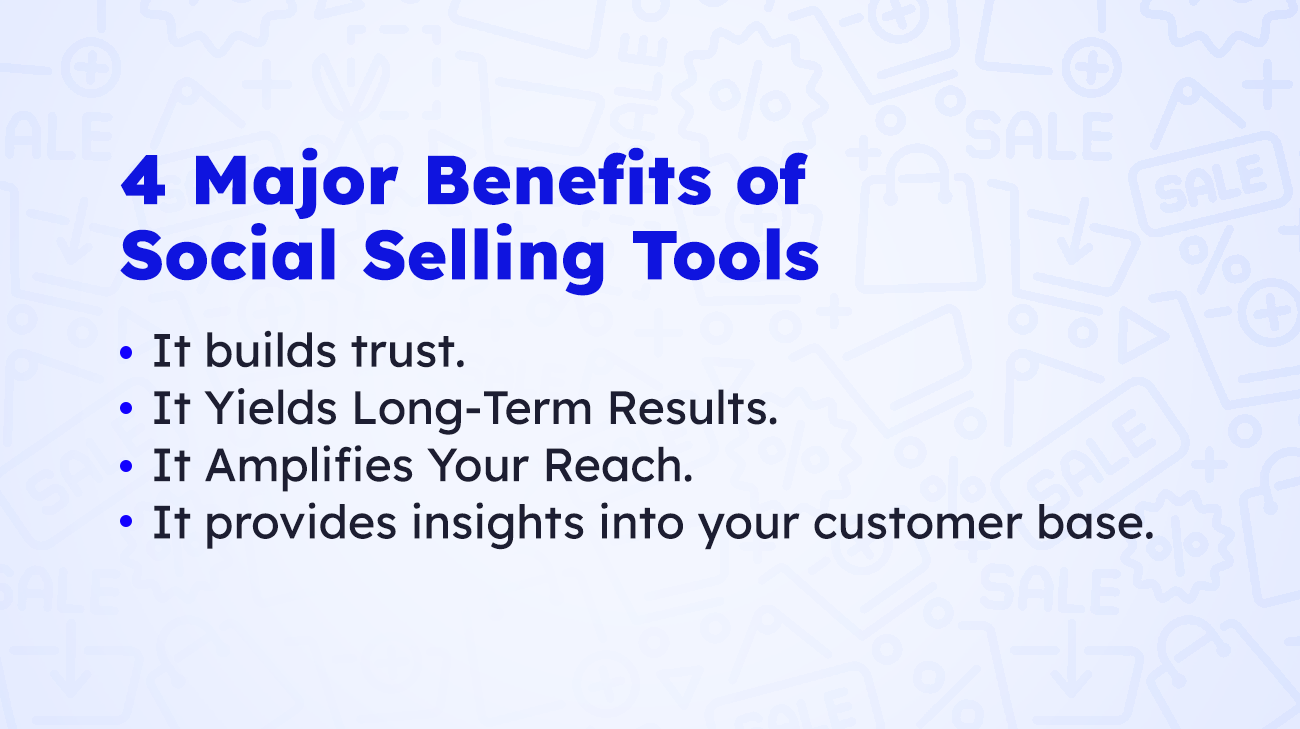 4 Major Benefits of Social Selling Tools